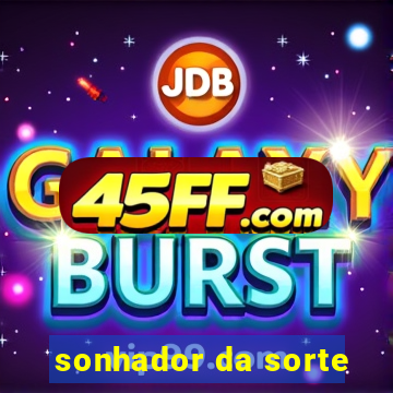 sonhador da sorte